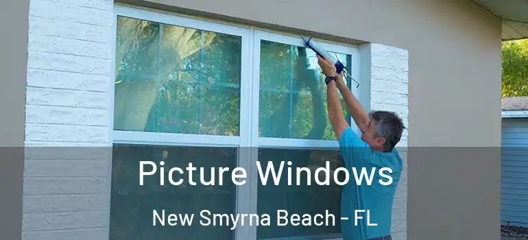  Picture Windows New Smyrna Beach - FL