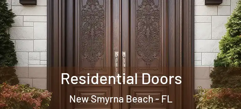  Residential Doors New Smyrna Beach - FL